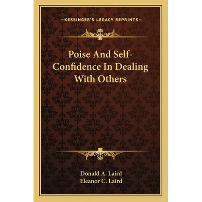 Poise And Self-Confidence In Dealing With Others - Paperback