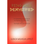Feng Shui Demystified: A Comparative Compendium on Flying Star Feng Shui and The Eight Mansion Formula - Paperback