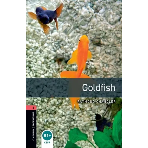 Oxford Bookworms Library: Goldfish1000 Headwords Level 3 - Paperback