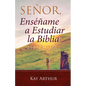 Señor, Enséñame a Estudiar la Biblia en 28 Días / Lord, Teach Me to Study the Bible in 28 Days - Paperback