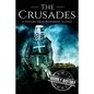 The Crusades: A History From Beginning to End - Paperback