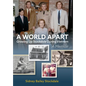 A World Apart: Growing Up Stockdale During Vietnam - Hardcover