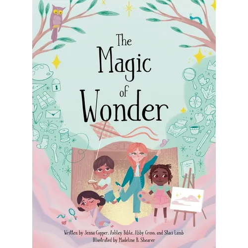 The Magic of Wonder - Hardcover