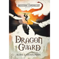The Skystone Chronicles Book 2: Dragon Guard - Hardcover