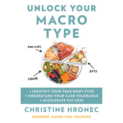 Unlock Your Macro Type: Identify Your True Body Type Understand Your Carb Tolerance Accelerate Fat Loss - Paperback