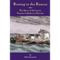 Rowing to the Rescue: The Story of Ida Lewis, Famous Lighthouse Heroine - Paperback