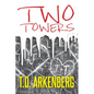 Two Towers: A Memoir - Paperback