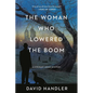 The Woman Who Lowered the Boom - Hardcover