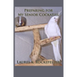 Preparing for My Senior Cockatiel - Paperback