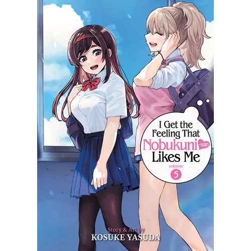 I Get the Feeling That Nobukuni-San Likes Me Vol. 5 - Paperback