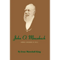John O. Meusebach: German Colonizer in Texas - Paperback