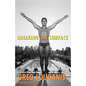 Breaking the Surface - Paperback