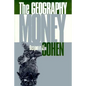 The Geography of Money - Hardcover