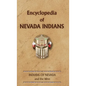 Encyclopedia of Nevada Indians - Hardcover