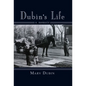 Dubin's Life: A Memori - Hardcover