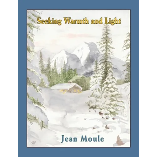 Seeking Warmth and Light - Paperback