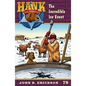 The Incredible Ice Event: Hank the Cowdog Book 78 - Hardcover