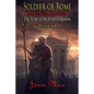 Soldier of Rome: Rise of the Flavians: The Year of the Four Emperors - Part II - Paperback