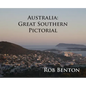 Australia: Great Southern Pictorial - Hardcover