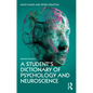 A Student's Dictionary of Psychology and Neuroscience - Paperback