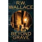 Beyond the Grave: A Ghost Detective Novel - Hardcover