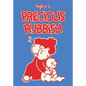 Precious Rubbish - Hardcover