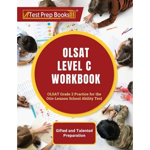 OLSAT Level C Workbook: OLSAT Grade 2 Practice for the Otis-Lennon School Ability Test [Gifted and Talented Preparation] - Paperback
