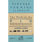 The Book of the Pig: Its Selection, Breeding, Feeding, and Management - Hardcover