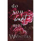 Do You Want Me? - Paperback