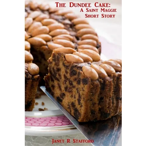 The Dundee Cake: A Saint Maggie Short Story - Paperback
