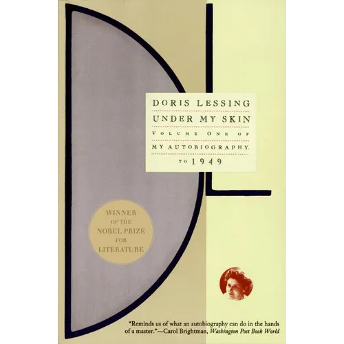 Under My Skin: Volume One of My Autobiography, to 1949 - Paperback
