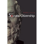 Socratic Citizenship - Paperback