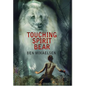 Touching Spirit Bear - Hardcover