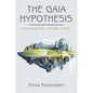 The Gaia Hypothesis: Cultivated Man/ Natural Planet - Paperback