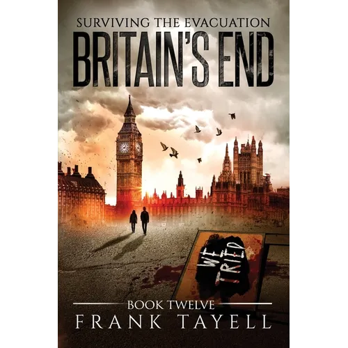 Surviving the Evacuation, Book 12: Britain's End - Paperback