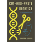 Cut-and-Paste Genetics: A CRISPR Revolution - Hardcover