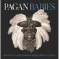 Pagan Babies - Hardcover