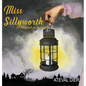 Miss Sillyworth - Hardcover