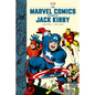 The Marvel Comics Covers of Jack Kirby Volume 1 - Hardcover