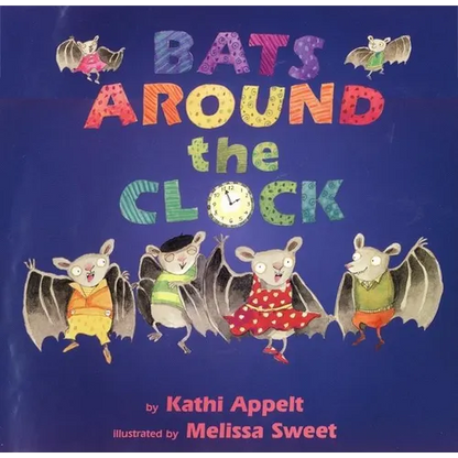 Bats Around the Clock - Hardcover