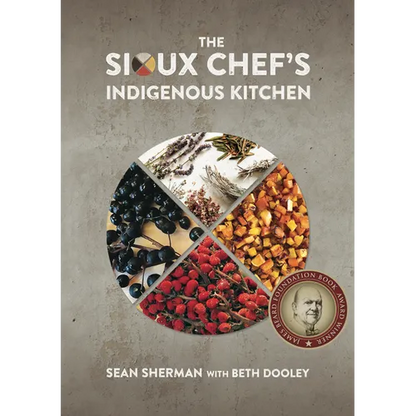 The Sioux Chef's Indigenous Kitchen - Hardcover