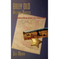 Billy Old, Arizona Ranger: A Historical Novel Based on a True Story - Hardcover