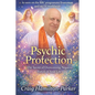 Psychic Protection: -a beginner's guide to safe mediumship and clearing life's obstacles. - Paperback