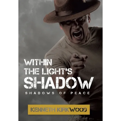 Within the Light's SHADOW: Shadows of Peace - Hardcover