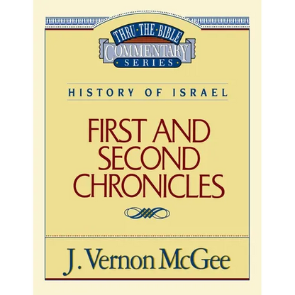 Thru the Bible Vol. 14: History of Israel (1 and 2 Chronicles): 14 - Paperback