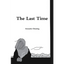 The Last Time - Paperback