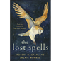The Lost Spells - Hardcover
