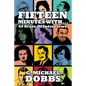 15 Minutes With...Forty Years of Interviews - Paperback