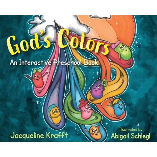 God's Colors: An Interactive Preschool Book - Hardcover