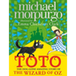 Toto: The Dog-Gone Amazing Story of the Wizard of Oz - Hardcover